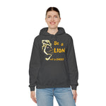 Be a Lion Hoodie