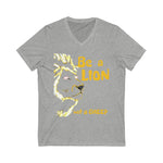 Be a Lion V-Neck Tee