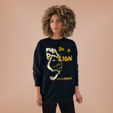 Be a Lion Crewneck Sweatshirt