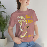 Be a Lion Short Sleeve Tee