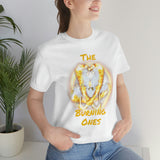 The Burning Ones Short Sleeve Tee