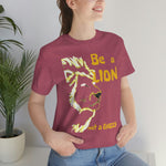 Be a Lion Short Sleeve Tee